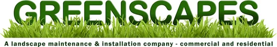 Greenscapes — a landscape maintenance and installation company, commercial and residential